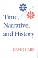 Carr, David  : Time, Narrative, and History 