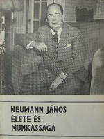 Szentiványi Tibor : Neumann János élete és munkássága