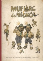 Öreg Medve [Tábori Pál] : Mufurc és Mickó - Tányértalpú komáék újabb kalandjai