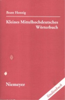 Hennig, Beate - Christa Hepfer : Kleines Mittelhochdeutsches Wörterbuch