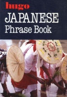Holmes, Keiko - Anthony P. Newell : Japanese Phrase Book
