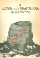Gál Péter, Miklós Judit (szerk.) : A klasszikus grafológia kézikönyve