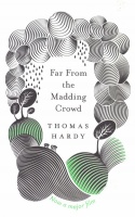 Hardy, Thomas : Far From The Madding Crowd