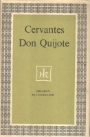Cervantes Saavedra, Miguel de : Az elmés nemes Don Quijote de la Mancha