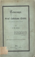 Kertbeny, K(ároly), M(ária) : Erinnerungen an Graf Ladislaus Teleki  (geb. 11. Februar 1811, gest. 8. Mai 1861)