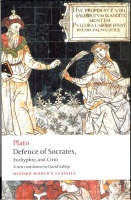 Plato : Defence of Socrates, Euthyphro, Crito