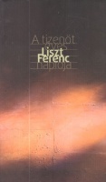 Liszt Ferenc : A tizenötéves - - naplója