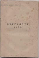 GYEPKÖNYV 1832. - 1832-ki jelentés a magyarországi Állattenyésztő Társaság munkálódásairól. A választottság nevében kiadta gróf Andrásy György és Tasner Antal.