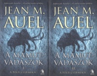 Auel, Jean M. : A ​mamutvadászok I-II. (A Föld gyermekei sorozat 3.)