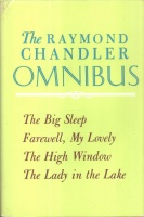 Chandler, Raymond : The Raymond Chandler Omnibus