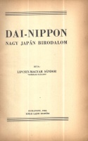 Lipcsey-Magyar Sándor :  Dai-Nippon nagy Japán Birodalom