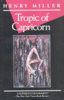 Miller, Henry : Tropic of Capricorn