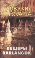 Bella, Pavel  : Szlovák megnyitott barlangok