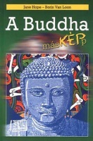 Hope, Jane - Van Loon, Borin : A Buddha másképp