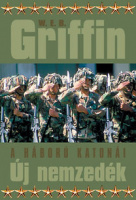 Griffin, W. E. B. : Új nemzedék - A háború katonái  VII. könyv