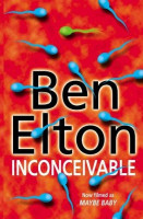 Elton, Ben : Inconceivable