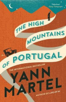 Martel, Yann : The High Mountains of Portugal
