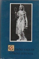 Sarkady János (szerk.) : Görög vallás - görög istenek