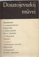 Dosztojevszkij, Fjodor Mihajlovics : A kamasz