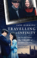 Hawking, Jane : Travelling to Infinity - My Life with Stephen. The True Story Behind the Theory of Everything