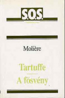 Moliére : Tartuffe - A fösvény