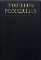 Tibullus és Propertius : -- összes költeményei