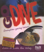 Richardson, Drew (főszerk.) : Go Dive! - Nyíltvízi búvár kézikönyv