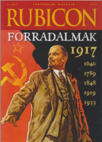Rubicon 2017/10. - Forradalmak 1917 - 1640. 1789. 1848. 1919. 1933.