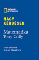 Crilly, Tony : Nagy kérdések - Matematika
