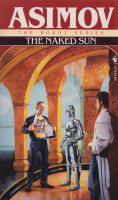 Asimov, Isaac : The Naked Sun (The Robot Series)