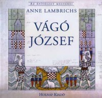 Lambrichs, Anne : Vágó József