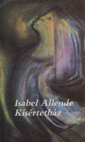 Allende, Isabel  : Kísértetház