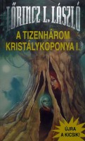 Lőrincz L. László : A tizenhárom kristálykoponya I-II.