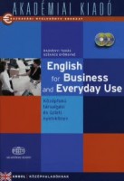 Radványi Tamás - Székács Györgyné : English for Business and Everyday Use (2 CD melléklettel). Középfokú társalgási és üzleti nyelvkönyv