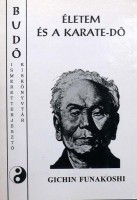 Gichin Funakoshi : Életem és a karate-do
