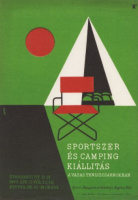 Darvas Árpád (graf.) : Sportszer és camping kiállítás - A Vasas teniszcsarnokban. 1963.  [Villamosplakát]