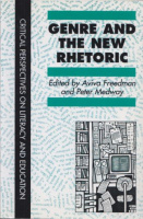 Freedman, Aviva - Medway, Peter (Ed.) : Genre In The New Rhetoric
