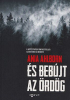 Ahlborn, Ania : És bebújt az ördög