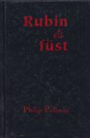 Pullman, Philip  : Rubin és füst