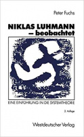 Fuchs, Peter : Niklas Luhmann - beobachtet