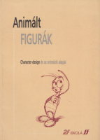 Greco, Daniele : Animált figurák - Character design és az animáció alapjai
