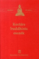 Ermesz Csaba (Összeállította) : Kortárs buddhista esszék