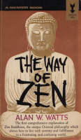 Watts, Alan W. : The Way of Zen
