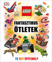 Lipkowitz, Daniel : LEGO - Fantasztikus ötletek