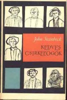 Steinbeck, John   : Kedves csirkefogók
