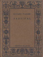 Wagner, Richard : Parsifal