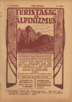 Turistaság és Alpinizmus. X. évf. 3. szám, 1920. március