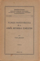 Visy József : Plinius Panegyricusa és a görög retorikai elméletek  (Dedikált)
