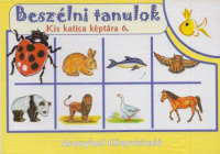 Radván Xénia (szerk.)  : Beszélni tanulok - Kis katica képtára  6.