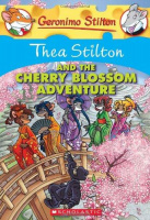 Stilton, Geronimo : Thea Stilton and the Cherry Blossom Adventure